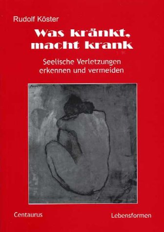 Cover of Was Krankt, Macht Krank