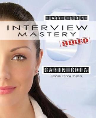 Book cover for Interview Mastery - An Essential Guide for Aspiring Cabin Crew