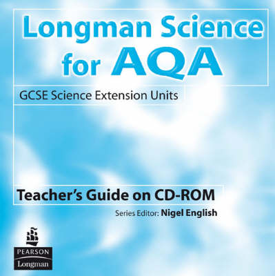 Book cover for Longman Science for AQA: Separate Teachers Guide CD ROM