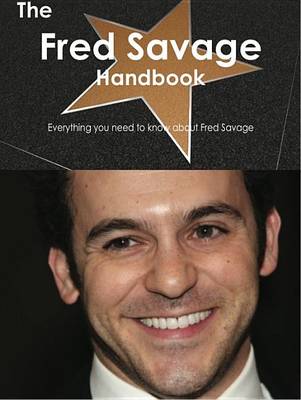 Book cover for The Fred Savage Handbook - Everything You Need to Know about Fred Savage