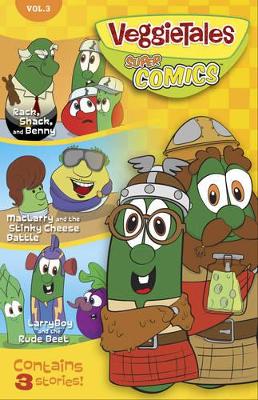 Book cover for Veggietales Supercomics: Vol 3