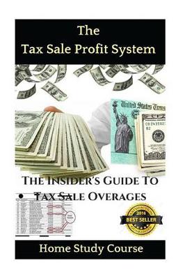 Book cover for The Tax Sale Profit System
