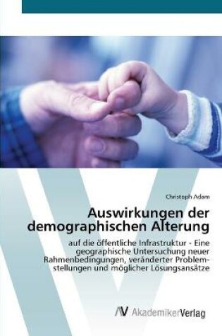 Cover of Auswirkungen der demographischen Alterung