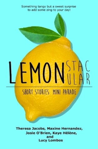 Cover of LEMONstacular Short Stories Mini Parade