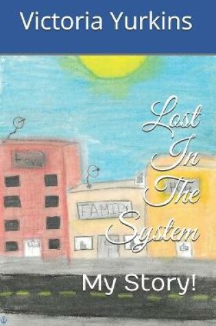 Cover of Lost In The System