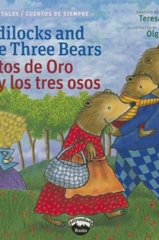 Cover of Goldilocks and the Three Bears / Ricitos de Oro Y Los Tres Oso