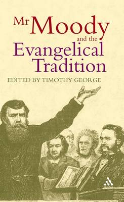 Cover of Mr Moody and the Evangelical Tradition