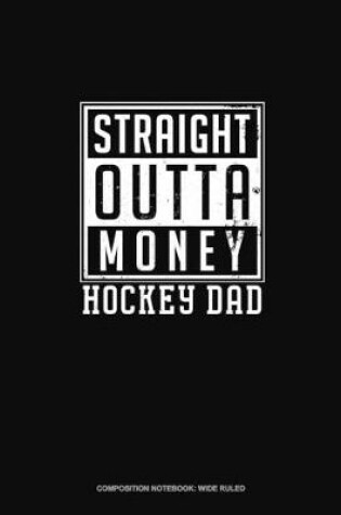 Cover of Straight Outta Money Hockey Mom