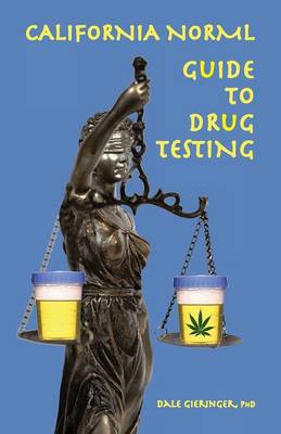 Book cover for California Norml Guide to Drug Testing