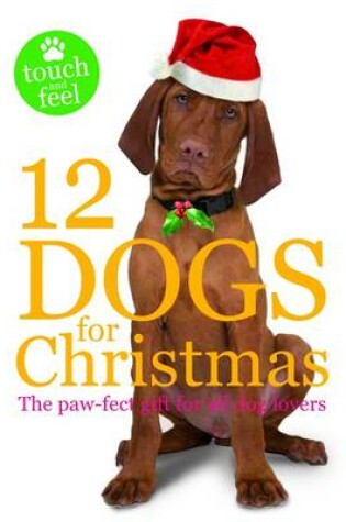 Cover of Twelve Dogs For Christmas