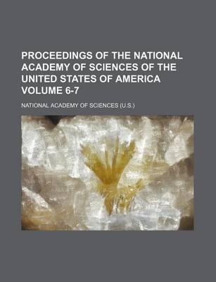 Book cover for Proceedings of the National Academy of Sciences of the United States of America Volume 6-7