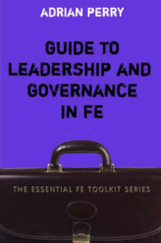 Cover of Guide to Leadership and Governance in FE