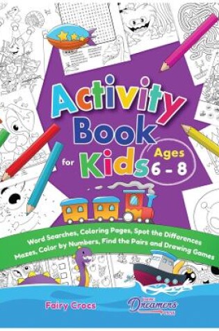 Cover of Activity Book for Kids Ages 6-8