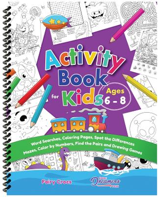 Cover of Activity Book for Kids Ages 6-8