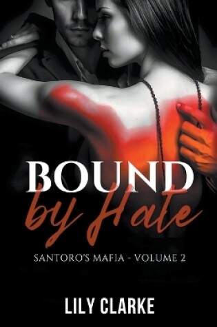 Cover of Bound by Hate