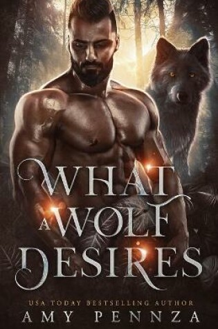Cover of What a Wolf Desires