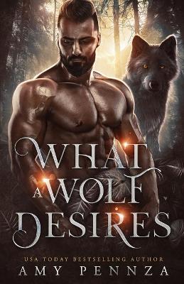 Book cover for What a Wolf Desires