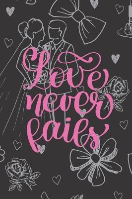 Book cover for Love Never Fails