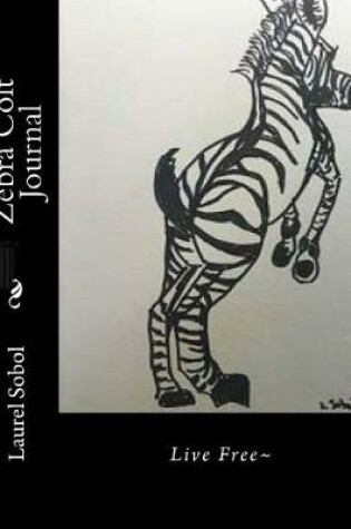 Cover of Zebra Colt Journal