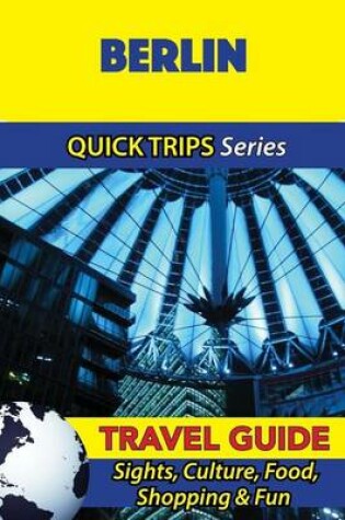 Cover of Berlin Travel Guide (Quick Trips Series)