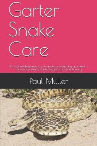 Cover of Garter Snake Care