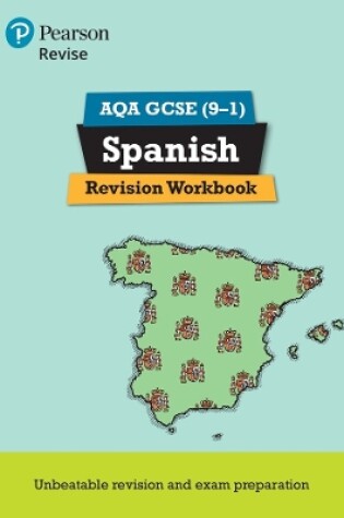 Cover of Pearson REVISE AQA GCSE Spanish Revision Workbook: For 2025 and 2026 assessments and exams