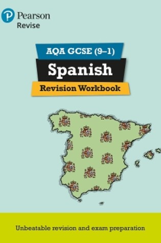 Cover of Pearson REVISE AQA GCSE (9-1) Spanish Revision Workbook: For 2024 and 2025 assessments and exams (Revise AQA GCSE MFL 16)