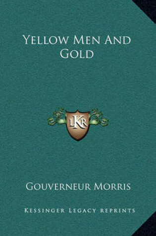 Cover of Yellow Men and Gold