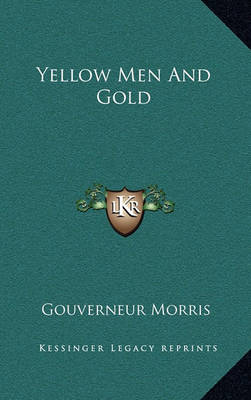 Book cover for Yellow Men and Gold