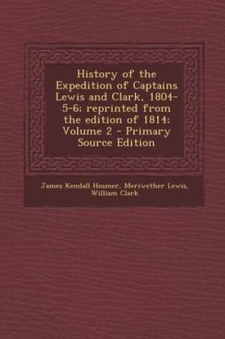 Cover of History of the Expedition of Captains Lewis and Clark, 1804-5-6; Reprinted from the Edition of 1814; Volume 2