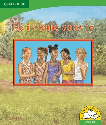 Book cover for Ek is baie soos jy (Afrikaans)