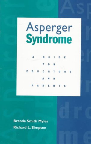 Book cover for Asperger Syndrome: a Guide for Educators and Parents