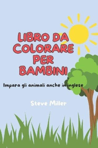 Cover of Animali da colorare per bambini