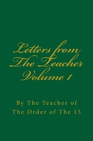 Cover of Letters from the Teacher Volume 1