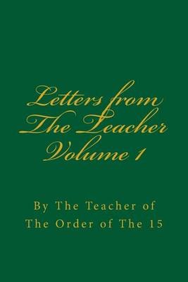 Book cover for Letters from the Teacher Volume 1