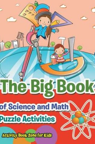 Cover of The Big Book of Science and Math Puzzle Activities