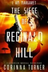 Book cover for The Siege of Reginald Hill