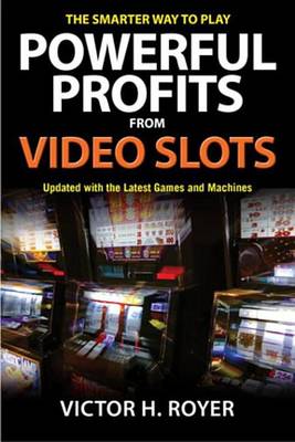 Book cover for Powerful Profits from Video Slots