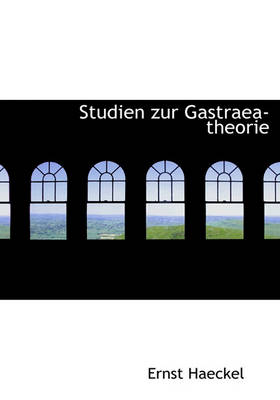 Book cover for Studien Zur Gastraea-Theorie