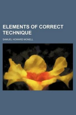 Cover of Elements of Correct Technique