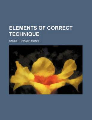 Book cover for Elements of Correct Technique