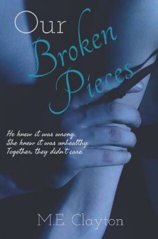 Cover of Our Broken Pieces