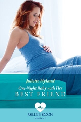Cover of One-Night Baby With Her Best Friend