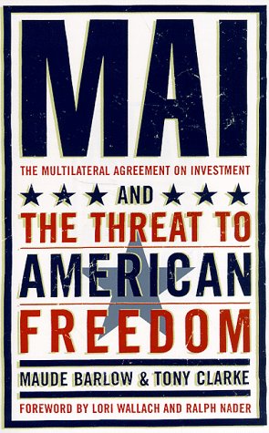 Book cover for MAI the Multilateral Agreement on Investment and the Threat to American Freedom