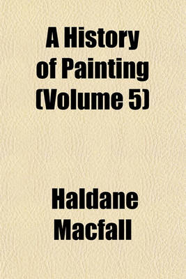 Book cover for A History of Painting (Volume 5)