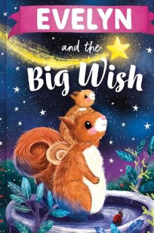 Cover of Evelyn and the Big Wish