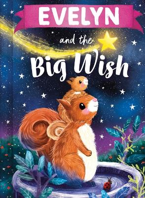 Book cover for Evelyn and the Big Wish