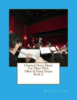 Book cover for Classical Sheet Music For Oboe With Oboe & Piano Duets Book 2