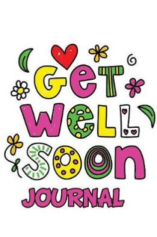 Cover of Get Well Soon Journal