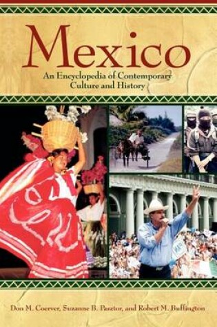 Cover of Mexico: An Encyclopedia of Contemporary Culture and History